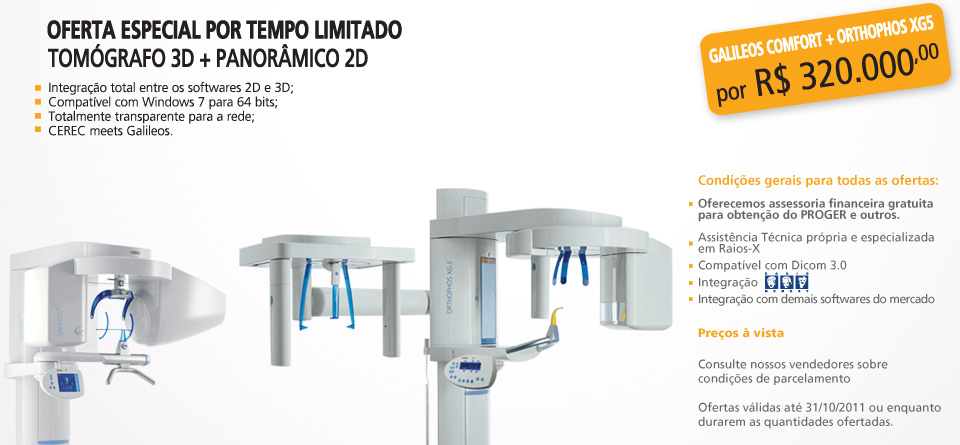  Oferta Tom&oacute;grafo 3D + Panor&acirc;mico 2D - Integra&ccedil;&atilde;o total entre os softwares 2D e 3D; Compat&iacute;vel com Windows 7 para 64 bits;
Totalmente transparente para a rede; CEREC meets Galileos;